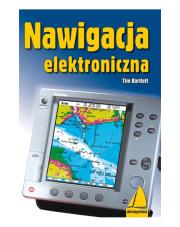 Nawigacja elektroniczna (wyd. 3/2022). Autor: Tim Bartlett. Dadada.pl Okładka książki Nawigacja elektroniczna (wyd. 3/2022)