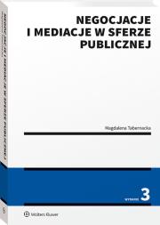 Negocjacje i mediacje w sferze publicznej. Autor: Magdalena Tabernacka. Dadada.pl Okładka książki Negocjacje i mediacje w sferze publicznej