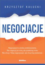 Negocjacje. Autor: Krzysztof Kałucki. Dadada.pl Okładka książki Negocjacje