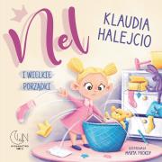 Nel i wielkie porządki. Autor: Klaudia Halejcio. Dadada.pl Okładka książki Nel i wielkie porządki