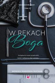 Okładka książki Neurochirurdzy T.1 W rękach boga