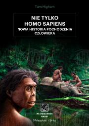 Okładka książki Nie tylko Homo sapiens