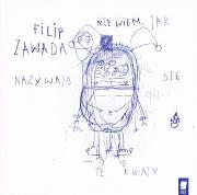 Nie wiem jak nazywają się te kwiaty. Autor: Zawada Filip. Dadada.pl Okładka książki Nie wiem jak nazywają się te kwiaty