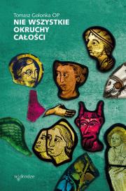 Nie wszystkie okruchy całości. Autor: Tomasz Golonka. Dadada.pl Okładka książki Nie wszystkie okruchy całości