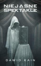 Okładka książki Niejasne spektakle