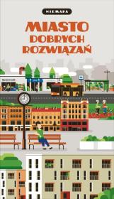 Niemapa. Miasto dobrych rozwiązań. Wydawca: Niemapa. Dadada.pl Opakowanie Niemapa. Miasto dobrych rozwiązań