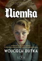 Niemka. Autor: Dutka Wojciech. Dadada.pl Okładka książki Niemka
