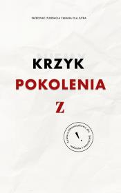 Okładka książki Niemy krzyk pokolenia Z