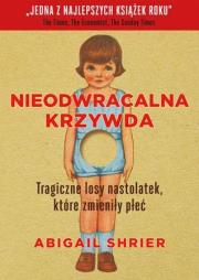 Okładka książki Nieodwracalna krzywda. Tragiczne losy dzieci..