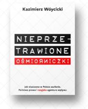 Nieprzetrawione ośmiorniczki. Autor: Wóycicki Kazimierz. Dadada.pl Okładka książki Nieprzetrawione ośmiorniczki