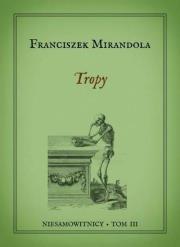Niesamowitnicy T.3 Tropy. Autor: Mirandola Franciszek. Dadada.pl Okładka książki Niesamowitnicy T.3 Tropy