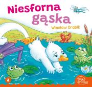 Niesforna gąska. Autor: Drabik Wiesław. Dadada.pl Okładka książki Niesforna gąska