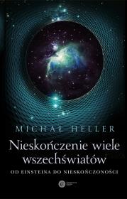 Nieskończenie wiele wszechświatów. Autor: Michał Heller. Dadada.pl Okładka książki Nieskończenie wiele wszechświatów