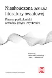 Nieskończona genesis literatury światowej. Autor: Opracowanie zbiorowe. Dadada.pl Okładka książki Nieskończona genesis literatury światowej