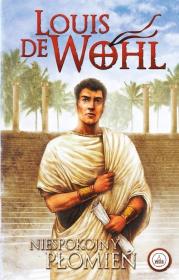 Niespokojny płomień. Autor: Wohl de Louis. Dadada.pl Okładka książki Niespokojny płomień