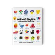Niewidziątka. Przewodnik po emocjach i nie tylko. Autor: Andy J. Pizza, Sophie Miller. Dadada.pl Okładka książki Niewidziątka. Przewodnik po emocjach i nie tylko