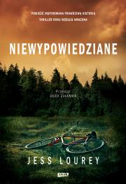 Niewypowiedziane. Autor: Jess Lourey, Jacek Żuławnik. Dadada.pl Okładka książki Niewypowiedziane