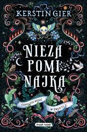 Niezapominajka. To, czego nie widać w świetle. Autor: Gier Kerstin. Dadada.pl Okładka książki Niezapominajka. To, czego nie widać w świetle