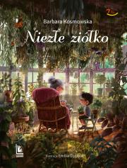 Niezłe ziółko. Autor: Barbara Kosmowska. Dadada.pl Okładka książki Niezłe ziółko