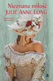 Okładka książki Nieznana miłość. Wielki pałac nad Tamizą. Tom 1