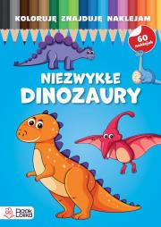Okładka książki Niezwykłe dinozaury. Koloruję, znajduję, naklejam