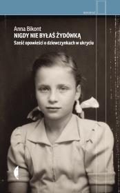 Okładka książki Nigdy nie byłaś Żydówką
