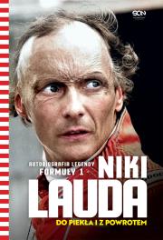 Niki Lauda. Do piekła i z powrotem. Autobiografia. Autor: Lauda Niki, Herbert Vlker. Dadada.pl Okładka książki Niki Lauda. Do piekła i z powrotem. Autobiografia