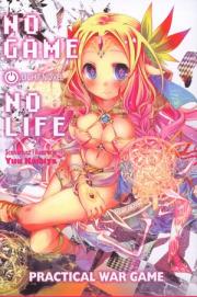 Okładka książki No Game No Life. Light Novel. Practical War Game