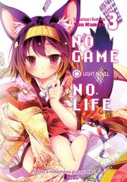 Okładka książki No Game No Life. Light Novel. Tom 3