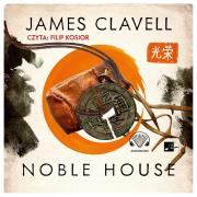 Noble House - Audiobook. Autor: Clavell James. Dadada.pl Okładka książki Noble House - Audiobook