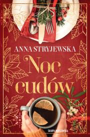 Noc cudów. Autor: Anna Stryjewska. Dadada.pl Okładka książki Noc cudów