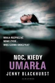 Okładka książki Noc, kiedy umarła