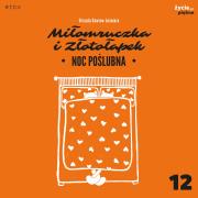 Okładka książki Noc poślubna. Miłomruczka i Złotołapek