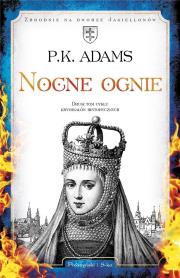 Nocne ognie DL. Autor: Adams P.K. Dadada.pl Okładka książki Nocne ognie DL