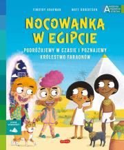 Nocowanka w Egipcie. Akademia mądrego dziecka. Chcę wiedzieć. Autor: Timothy Knapman. Dadada.pl Okładka książki Nocowanka w Egipcie. Akademia mądrego dziecka. Chcę wiedzieć
