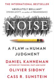 Noise. Autor: Daniel Kahneman, Sibony Olivier, Cass R. Sunstein. Dadada.pl Okładka książki Noise