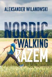 Okładka książki Nordic  Walking Razem