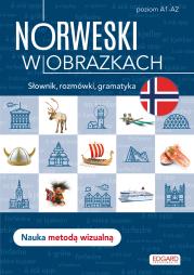 Norweski w obrazkach.. Słownik, rozmówki, gramatyka. W obrazkach. Autor: Karolina Breś. Dadada.pl Okładka książki Norweski w obrazkach.. Słownik, rozmówki, gramatyka. W obrazkach