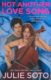 NOT ANOTHER LOVE SONG PB. Autor: Soto Julie. Dadada.pl Okładka książki NOT ANOTHER LOVE SONG PB