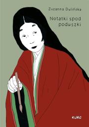 Notatki spod poduszki. Autor: Zuzanna Dulińska. Dadada.pl Okładka książki Notatki spod poduszki