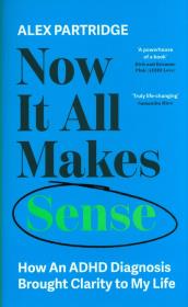 Okładka książki Now It All Makes Sense