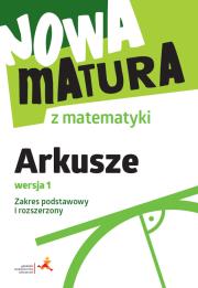 Okładka książki Nowa matura z matematyki Arkusze maturalne ZPiR