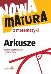 Okładka książki Nowa matura z matematyki Arkusze maturalne ZPiR