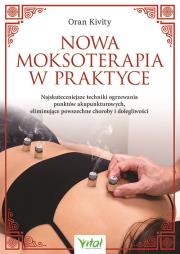 Okładka książki Nowa moksoterapia w praktyce