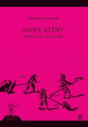 Okładka książki NOWE ATENY. Atomy za całe góry