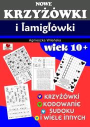 Nowe krzyżówki i łamigłówki wiek 10+. Autor: Wileńska Agnieszka. Dadada.pl Okładka książki Nowe krzyżówki i łamigłówki wiek 10+
