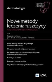 Okładka książki Nowe metody leczenia łuszczycy. Vademecum dermatologa.