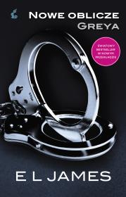 Nowe oblicze Greya wyd. 2022. Autor: E. L. James. Dadada.pl Okładka książki Nowe oblicze Greya wyd. 2022