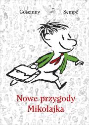 Nowe przygody Mikołajka. Autor: René Goscinny, Sempe Jean-Jacques. Dadada.pl Okładka książki Nowe przygody Mikołajka