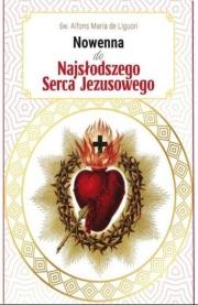 Nowenna do Najsłodszego Serca Jezusowego. Autor: Alfons Maria de Liguori. Dadada.pl Okładka książki Nowenna do Najsłodszego Serca Jezusowego